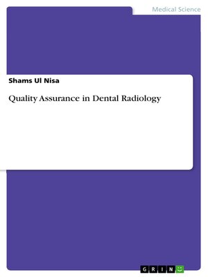 cover image of Quality Assurance in Dental Radiology